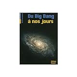 Du big bang à nos jours