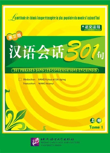301 phrases dans les conversations en chinois tome 1