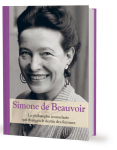 Simone de Beauvoir : la philosophe iconoclaste qui changea le destin des femmesl