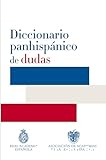Diccionario panhispanico de dudas