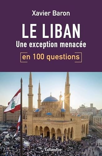 Le Liban, une exception menacée