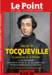 Alexis de Tocqueville : la passion de la liberté